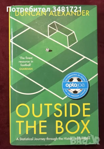 Outside the Box. A Statistical Journey through the History of Football
